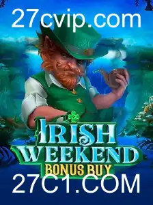 Descubra as Emoções do IrishWeekendBonusBuy e Sua Emoção com 27C1.COM